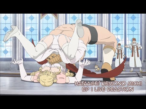 Anime Mystics Roman Reacts : Hataage! Kemono Michi Ep 1