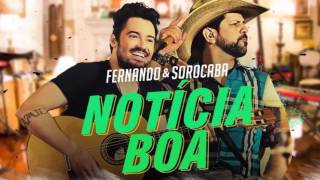 Notícia Boa - Fernando & Sorocaba