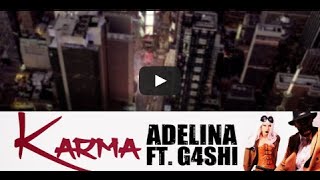 Adelina - KARMA ft. G4SHI Resimi