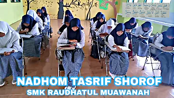 NADHOM TASRIF SHOROF❗ ALA SMK RAUDHATUL MUAWANAH