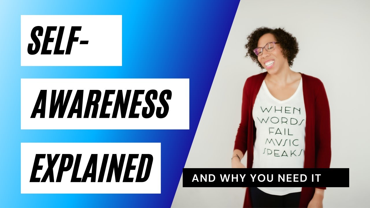 What Is Self-Awareness? - YouTube