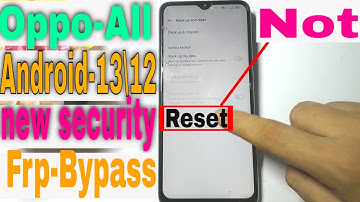 clone phone not open all Oppo Android 13\12 Frp bypass | oppo a57 new trick frp bypass reset not
