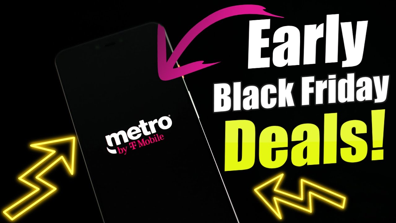 Early Metro By TMobile & TMobile Black Friday Deals! YouTube