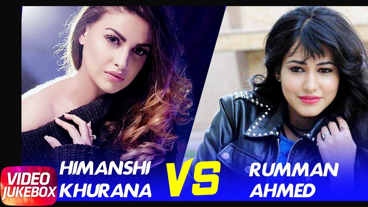 Himashi Khurana V/S Rumman Ahmed | Video Jukebox | Latest Punjabi Songs 2018 | Speed Records