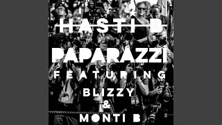Paparazzi (Instrumental) (feat. Monti.B & Blizzy) - Hasti B