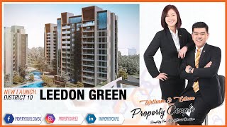 LEEDON GREEN | District 10 | Farrer Road | Singapore Property New Launches