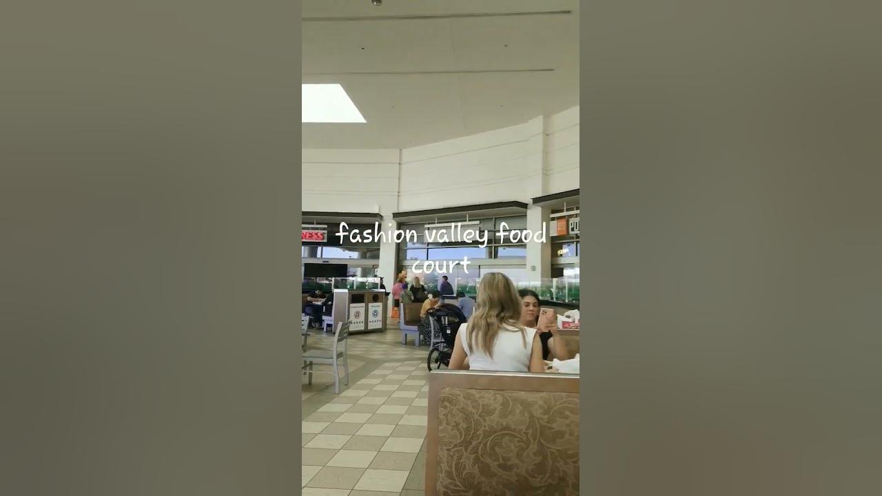 fashion valley food court ( San Diego ) - YouTube