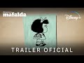 Voltando a Ler Mafalda | Trailer Oficial | Disney+