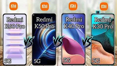 Xiaomi Redmi K60 Pro Vs Redmi K50 Pro Vs Redmi K40 Pro Vs Redmi K30 Pro | Full Comparison (2023) - 天天要闻