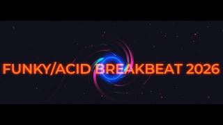 FUNKY/ACID BREAKBEAT MIX MAY 2026 -ONDAMIKE - COLOMBO - PERFECT KOMBO -GUAU