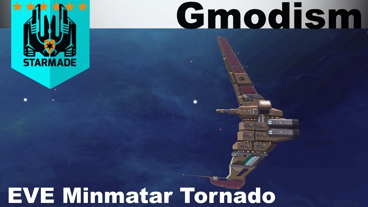 StarMade Ship Reviews Minmatar Tornado (EVE Online Remake) YouTube