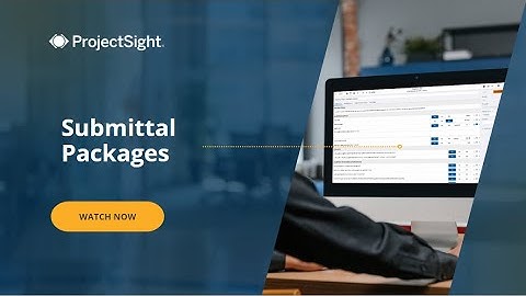 Trimble ProjectSight User Training Video: Submittals- Submittal Packages