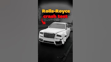 Have you ever seen a Rolls-Royce crash test? Here