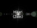 Hikari(Zwei) アドリブギター入り
