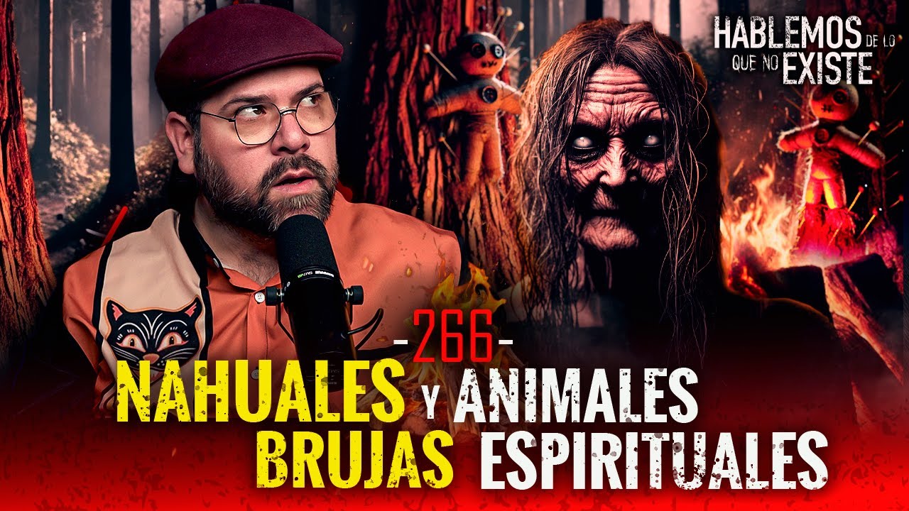 Historias de Nahuales , Brujas y Animales Espirituales | EP 266 | EL NARRADOR