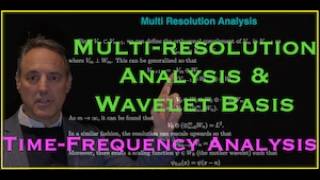 Chapter 14.6 - Multi Resolution Analysis and the Wavelet Basis