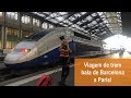 Viagem de trem bala de Barcelona a Paris!