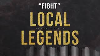 Angry Locals "Fight"