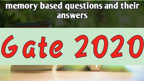 Gate 2020 Memory based answer key.