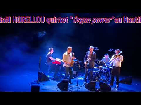 Gaël Horellou Organ Quartet featuring Claude Egea