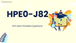 HPE0-J82 HPE Storage Architect Exam Practice Questions with Explanations
