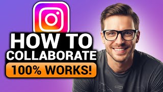 How To Collaborate On Instagram (𝟮𝟬𝟮𝟲) | 100% WORKS | NO Yapping, To The Point! | FAST & EASY