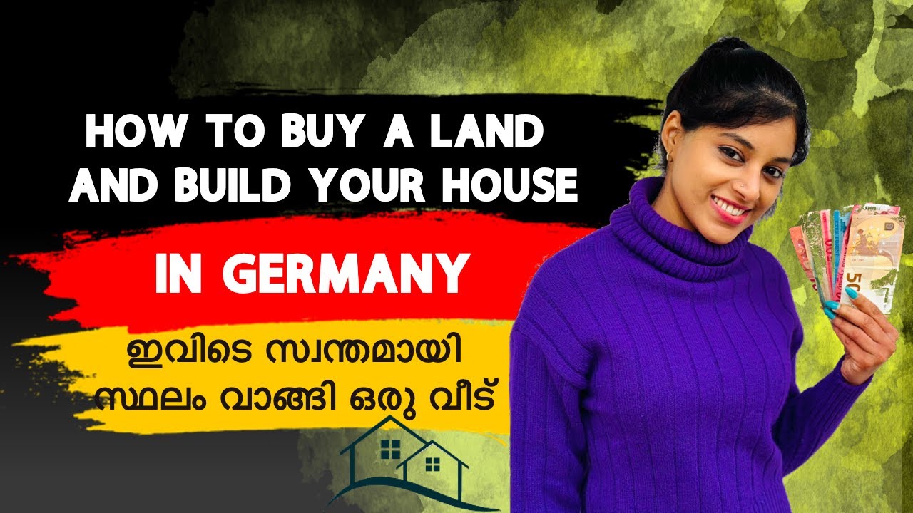 Building your Dream Home in Germany All steps to buy a land and build