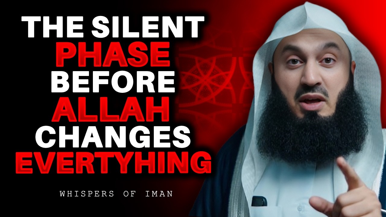 The Silent Phase Before Allah Changes Everything | Mufti Menk