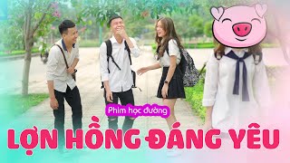 Hai Anh Em Phần 18 | LỢN HỒNG ĐÁNG YÊU | Phim Hài Mới Nhất 2020 | Phim Học Đường Hài Hước