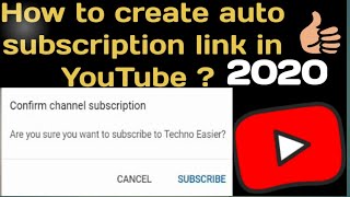 🔵Auto Subscription Link Youtube 2020 | Auto Subscription link kaise banaye 