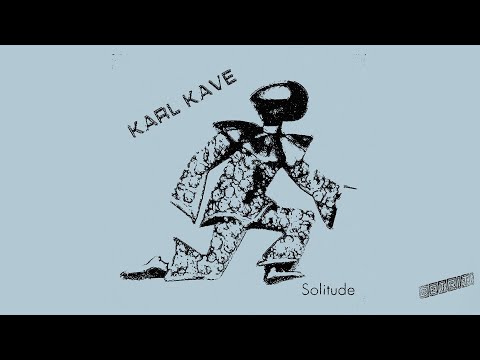 Karl Kave — Karl Kave - Solitude