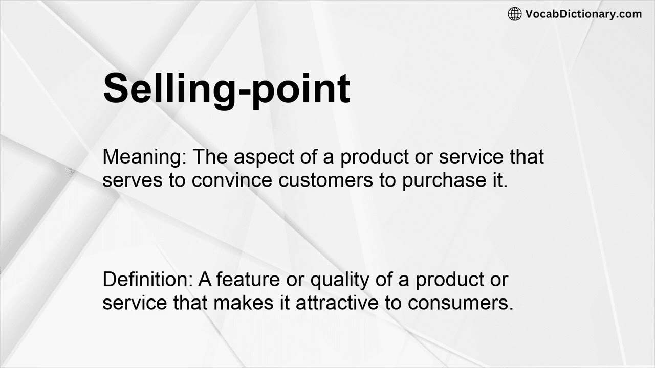 Selling-point Meaning