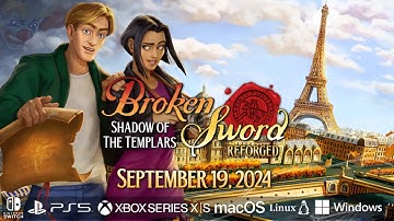 Broken Sword - Shadow of the Templars: Reforged | Release Date Announcement Trailer