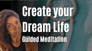 How to create and manifest your dream life | 20 minute meditation #lawofattraction #manifestation