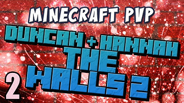 The Walls 2 - Duncan & Hannah (Part 2)