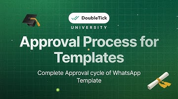 What is the Approval Process for WhatsApp Templates?