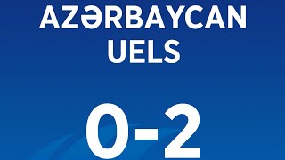 Azerbaycan 0-2 Uels Vurlan Qoolar