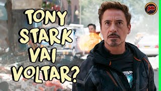 Como a MARVEL pode trazer de volta o TONY STARK após VINGADORES ULTIMATO