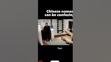 Chinese names can be confusing🤣🤣 #foryou #chill #fun #funny #funnymoments #funnyvideo  #viral