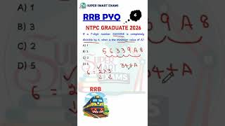 6) If a 7-digit number 56339A8 is completely divisible by 6, Find A.  Solve This PYQ?🤔|RRB NTPC