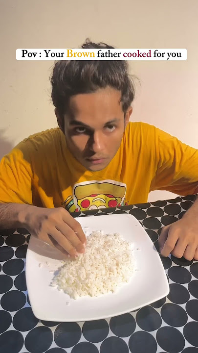 Pov: your brown father cooked for you #comedy #fk #funny #meme