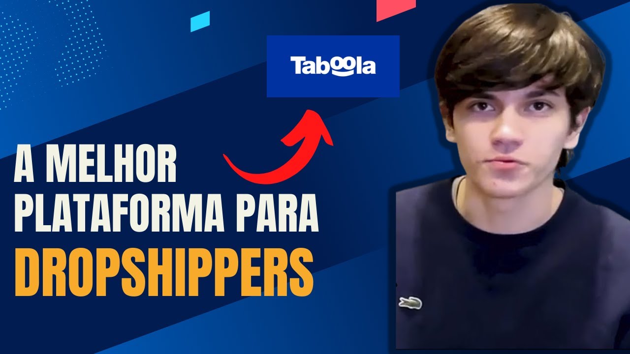 TABOOLA: A Melhor Plataforma para Dropshipping