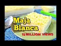 How to cook Maja Blanca (8 million Views) (Pinoy Coconut Pudding) Filipino food