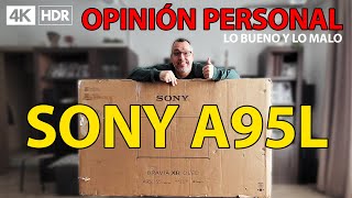 LO BUENO Y LO MALO de la QDOLED Sony A95L ☯