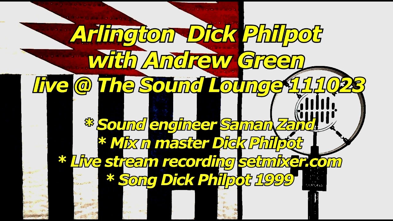 Arlington by Dick Philpot live with Andrew Green @ The Sound Lounge