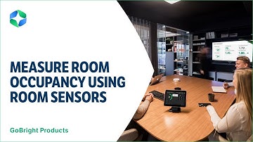 GoBright HOW TO: measure room occupancy using Room Sensors