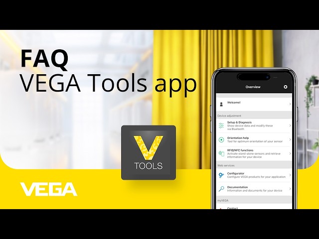 VEGA Tools app Features at a Glance – FAQ | VEGA TUTORIALS