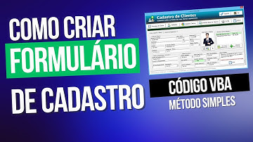 Como criar um Formulário de cadastro com VBA
