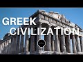 Ancient Greek Civilization: Birth of Western Culture