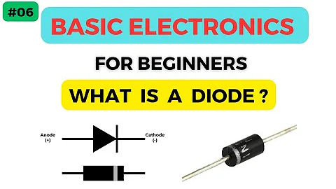 What is an Electronic Diode ? || Basic Electronics